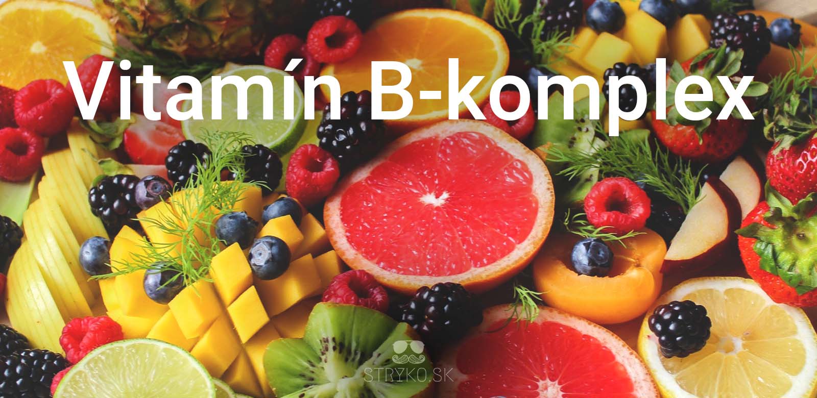 Vitamín B - Komplex - čo To Je, Prečo Ho Potrebujeme, Riziká | Stryko.sk